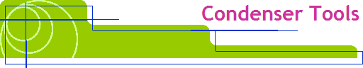 Condenser Tools